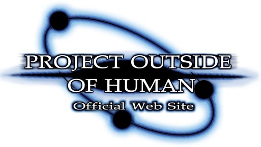 Project Outside of Human Official Web Site